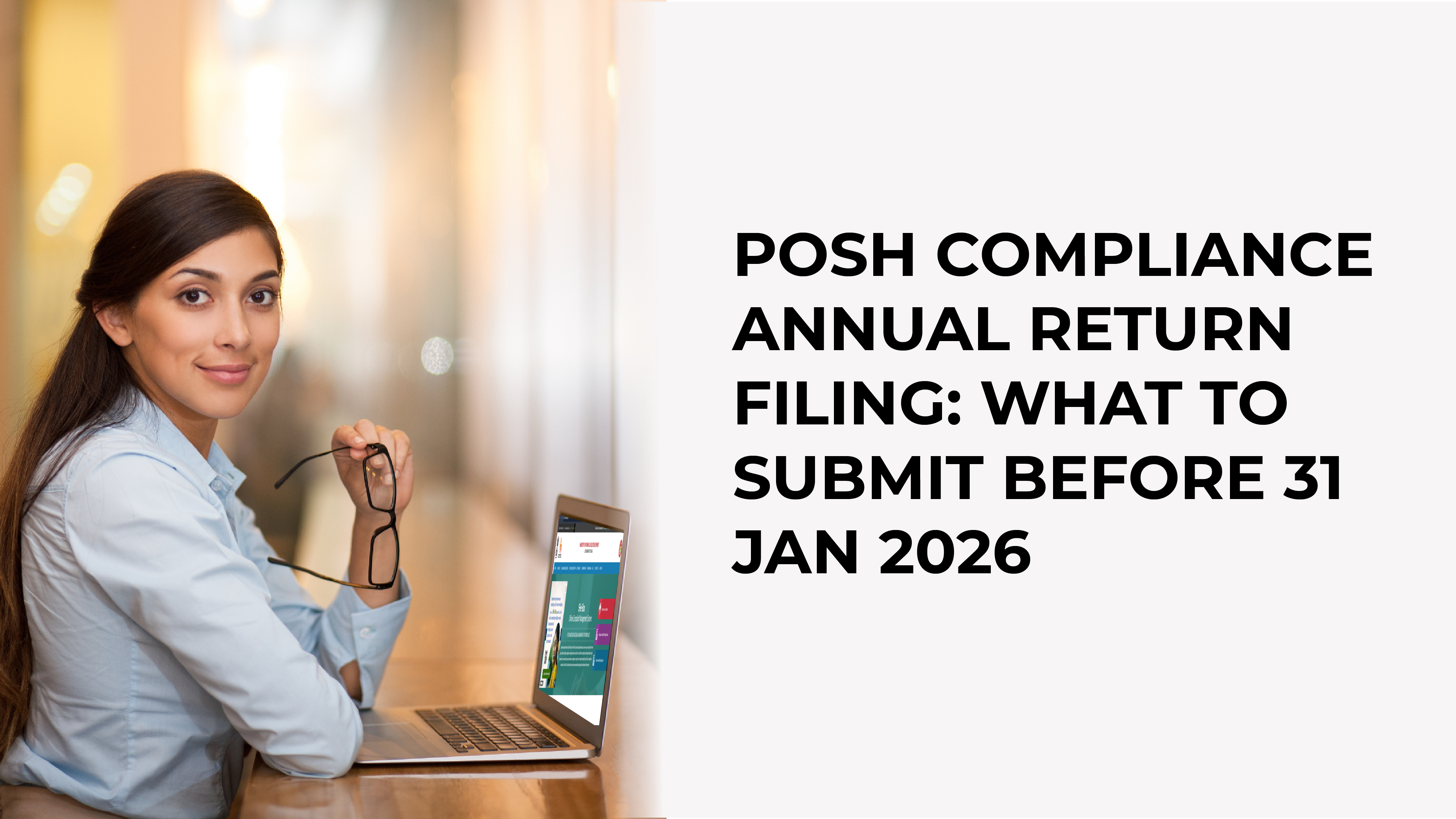 POSH COMPLIANCE ANNUAL RETURN FILING: WHAT TO SUBMIT BEFORE 31 JAN 2026